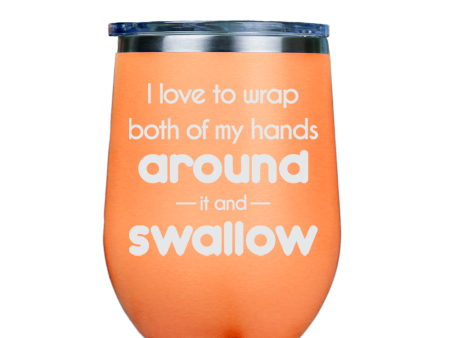 I love to wrap both of my hands around  - Orange Stainless Steel Stemless Wine Glass Fashion