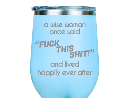 Fck This S**T  - Blue Stainless Steel Stemless Wine Glass Hot on Sale