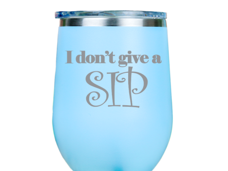 I dont give a sip  - Blue Stainless Steel Stemless Wine Glass Online now