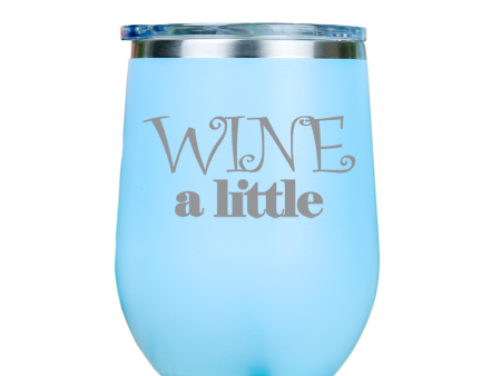 Wine a little  - Blue Stainless Steel Stemless Wine Glass Hot on Sale